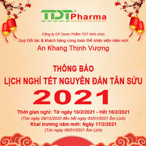 Công ty cổ phần Dược Phẩm TDT thông báo lịch nghỉ tết tân sửi 2021