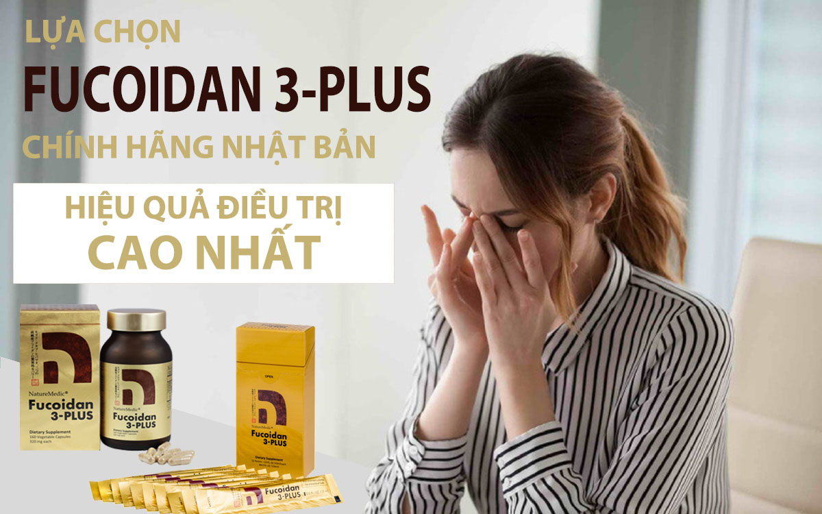 Fucoidan 3-Plus là gì và có nên mua Fucoidan 3-Plus hay không?